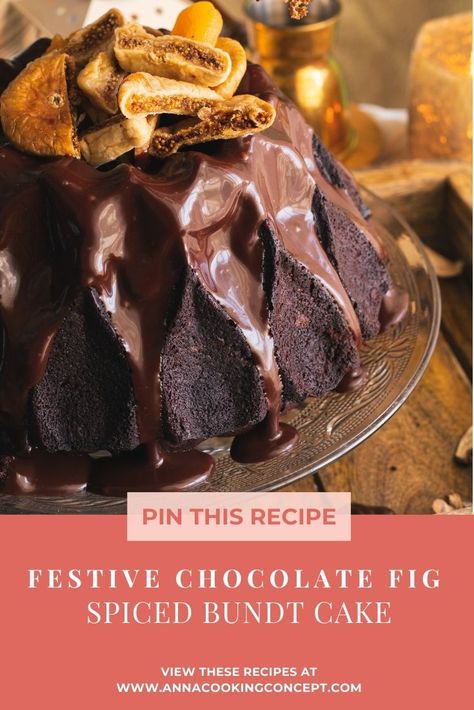 Fig Bundt Cake, Cocoa Spiced Bundt Cake, Fresh Fig Bundt Cake, Spiced Bundt Cake, Chocolate Kahlua Bundt Cake, Filled Chocolate Bundt Cake, Fudge Marble Bundt Cake, Spiced Cake, Chocolate Festival