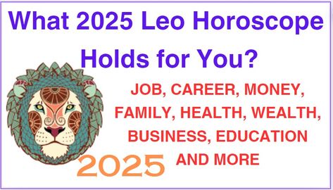 2025 Leo Horoscope Predictions Leo Woman, Horoscope Dates, Aquarius Horoscope, Leo Women, Leo Horoscope, Libra Horoscope, Virgo Horoscope, Horoscope Gemini, Sun God