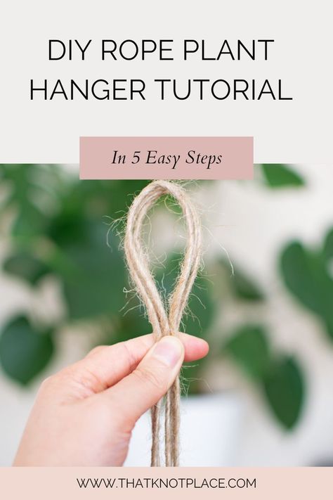 In 5 Easy Steps. Here's a super easy and quick DIY Jute plant hanger tutorial that can be used indoors and outdoors | That Knot Place. Diy Plant Hanger Easy, Diy Macrame Plant Hanger Easy, Hanging Baskets Diy, Diy Macrame Plant Hanger Tutorials, Plant Hanger Tutorial, Garden Ornaments Diy, Rope Plant, Rope Plant Hanger, Indoor Plant Hangers