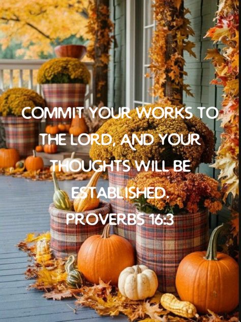 Proverbs Scriptures, Pray Big, Godly Inspiration, July Calendar, Proverbs 16 3, Favorite Verses, Book Of Proverbs, Good Morning Inspiration, Bible Words Images