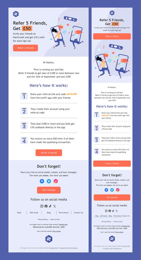 This referral email design is clean and engaging, featuring a visually appealing illustration that highlights the referral process. The layout is structured with three simple steps, each paired with clear icons to make the process easy to follow. The design emphasizes clarity and simplicity, with bold call-to-action buttons to drive engagement, making it effortless for users to share and participate in the referral program. Referral Program Design, Referral Program Ideas, Clear Icons, Programming Apps, Email Template Design, Email Newsletter Template, Email Template, Referral Program, Email Design