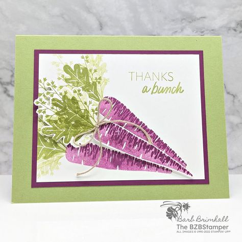 Thanks A Bunch Stampin Up Cards, Stampin Up Thank You Cards, Stampin Up Thanks A Bunch, Carrot Cards, Gardening Cards, Cute Stamps, Easter Cards Handmade, Simple Birthday Cards, Hand Made Greeting Cards