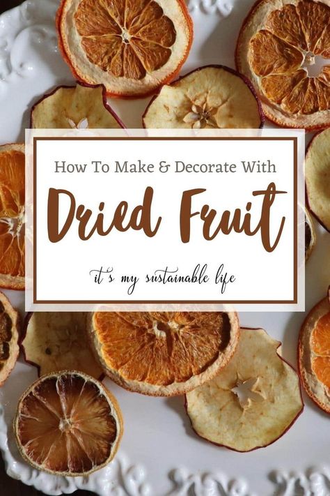 Making dried fruit decorations offer a traditional element that's festive, fragrant, and beautiful! | It's My Sustainable Life @itsmysustainablelife #driedfruit #howtomakedriedfruit #christmasdriedfruitdecorations #driedfruitdecoratingideas #holidaydecorating #traditionalholiday #howtodryfruit #diydryfruitchristmasdecorations #diydryfruitgarlandchristmasdecorations #itsmysustainablelife Fall Dried Fruit Decor, Drying Fruit For Christmas Decorations, Dried Fruit In Air Fryer, How To Make Dried Fruit, Dry Fruit Decoration Ideas, Dried Fruit Christmas Decorations, Dried Fruit Decor, Dried Fruit Decorations, Drying Fruit