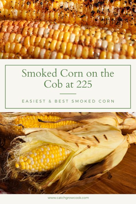 Smoked corn on the cob is the perfect side dish since they smoke at 225°F for 1.5 hours. Perfect for throwing onto the smoker as your meat is nearing the end of its smoke. Add butter and eat corn on the cob or slice the kernels off and add smoked corn to your favorite pasta or salad. Whether you place corn on the cob in the husk or straight on the smoker, smoked corn on the cob will be your next favorite dish. Smoked Corn On The Cob Pellet Smoker, Smoked Corn On The Cob In Husk, Smoked Corn On The Cob, Smoked Hamburgers, Smoked Corn, On The Smoker, Seasoned Corn, Mexican Corn Salad, Bbq Salads