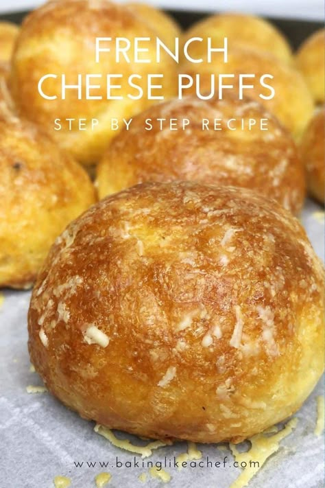 Gruyere Cheese Puffs (Gougeres) are one of the best cheese appetizers to start a party. This quick and easy recipe serves 28 puffs in just 45 minutes. And these cheese-filled bites do not last long: both kids and adults love them equally. #bakinglikeachef #cheesepuffs #cheese #partyfood #appetizers #appetizerrecipes #sidedish #frenchpastry #baking | www.bakinglikeachef.com French Cheese Puffs, Gougeres Recipe, Filled Buns, Cheese Puffs Recipe, Choux Dough, Party Nibbles, Savory Pastries, Savory Breads, Cheese Appetizer