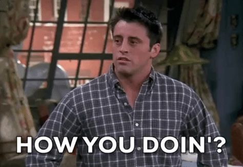 Joey Tribbiani Quotes, Joey Friends, College Quotes, Joey Tribbiani, Friends Moments, Friends Gif, Friends Characters, Flirting Memes, Flirting Humor