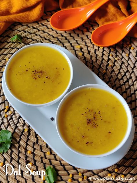 Yellow Dal Soup, Lentil Soup Recipe Indian, Dal Shorba Recipe, Yellow Lentil Soup Recipe, Daal Soup Recipe, Daal Soup Recipe Indian, Dal Soup Indian, Indian Lentil Soup Recipe, Lentil Soup Indian