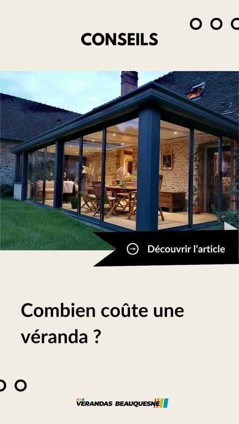 Une véranda peut ajouter une touche d’élégance et de confort à votre espace de vie. Que vous rêviez d’une cuisine lumineuse, ou d’un bureau calme, une véranda peut parfaitement répondre à vos attentes.  Mais une question revient régulièrement  : « Combien ça coûte ? ». Dans cet article, nous vous guiderons sur les éléments qui influencent le coût de votre future véranda. Extension Veranda, Modern Design, Patio, Home Decor, Design, Home Décor, Patios