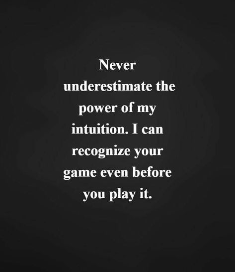 Underestimate Me Quotes, Never Underestimate Quotes, Underestimate Quotes, Dont Underestimate Me, House Quotes, Underestimate Me, Awakening Quotes, Cute Texts For Him, Text For Him