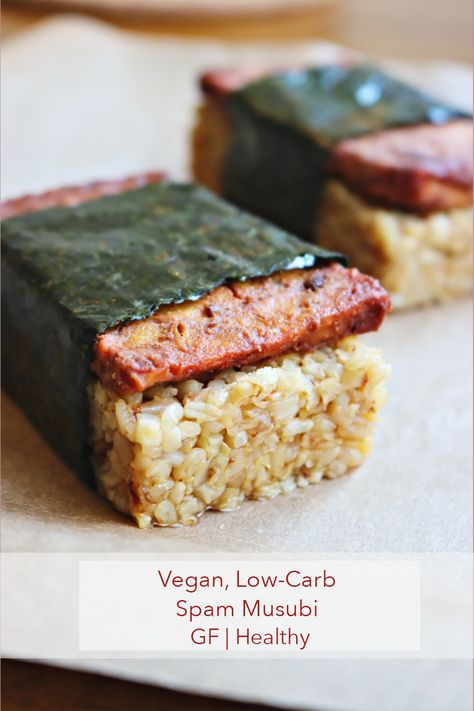 Healthy Spam Musubi, Vegan Spam Recipe, Vegan Spam, Spam Musubi Recipe, Musubi Recipe, Spam Recipes, Spam Musubi, Canned Meat, Clean Eats