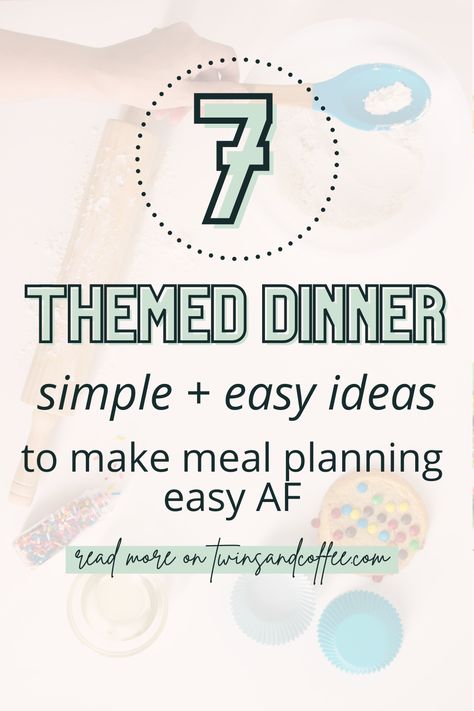 Daily Meal Themes, Weekly Dinner Theme Ideas, Theme Night Meal Planning, Weekly Themed Dinner Nights, Monthly Dinner Menu Ideas, Week Night Dinner Ideas, Theme Dinners Ideas, Dinner Menu For The Week, Planning Schedule