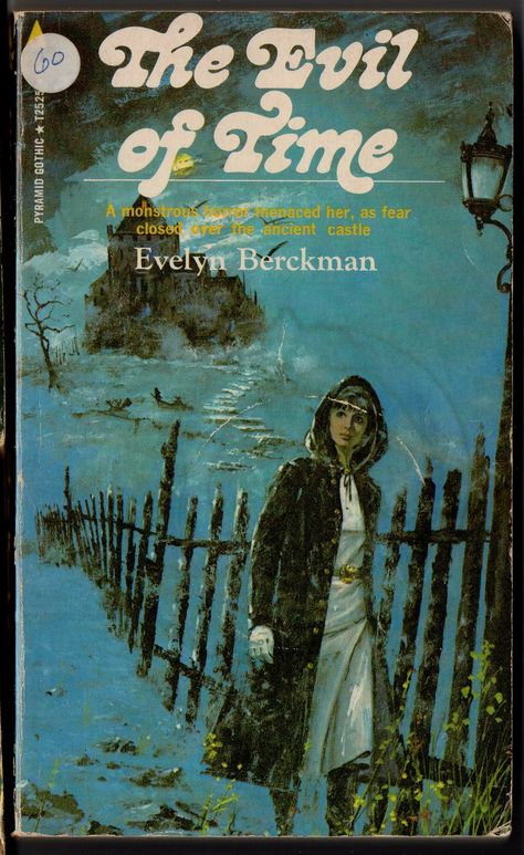 The Evil of Time by Evelyn Berckman Gothic Romance Books, Romance Covers Art, Gothic Books, Romance Novel Covers, Pulp Novels, Gothic Novel, Romance Covers, Romance Book Covers, Gothic Romance