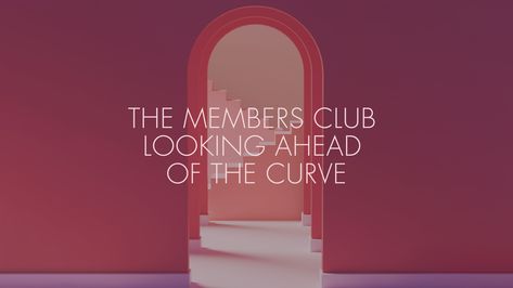 Members Only Club Design, Private Members Club Branding, Members Club Branding, Members Club, French Font, Club Look, Private Club, Digital Sculpture, Arched Doors