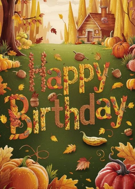 Birthday Wishes Greetings, Happy Birthday Wishes Images, Happy Birthday Meme, Birthday Sentiments, Holiday Images, Flower Iphone Wallpaper, Birthday Meme, Birthday Board, Fall Birthday