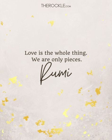 Best Rumi Quotes, Rumi Quotes Life, Being There For Someone Quotes, Rumi Poetry, Rumi Love Quotes, Rumi Love, Quotes On Love, Yearbook Quotes, Words Love