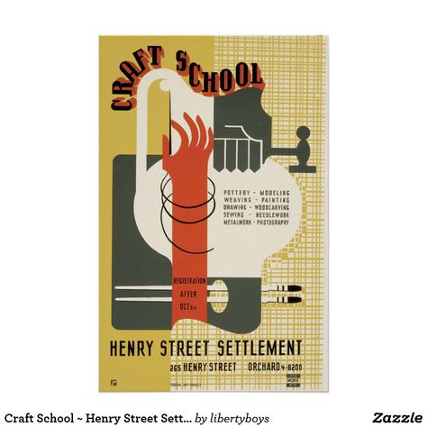 Craft School ~ Henry Street Settlement 1939 Poster Works Progress Administration, Wpa Posters, American Painting, School Posters, Art Programs, Art Institute Of Chicago, Make Your Own Poster, Custom Posters, Modern Artwork