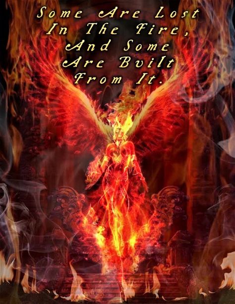 Some Women Are Lost In The Fire Quotes, Phoenix Quotes Woman Strength, Phoenix Warrior, Couple Tattoo Quotes, Phoenix Quotes, Phoenix Rising From The Ashes, Phoenix Artwork, Fire Quotes, Rising From The Ashes