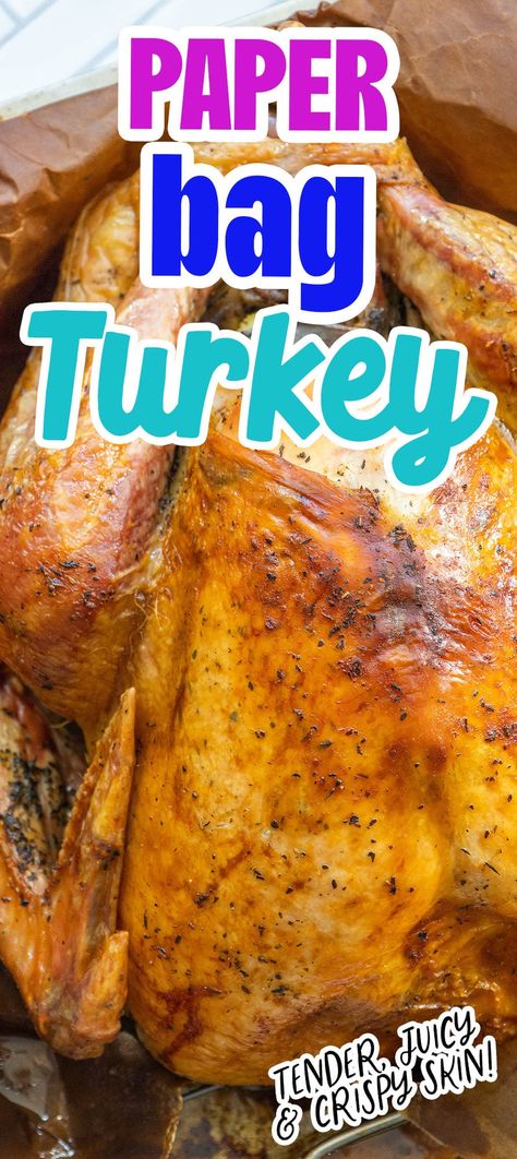 Brown Bag Herb Roasted Turkey - The easiest simple trick to perfect, tender juicy turkey with tons of herb flavor and a crispy, crunchy skin - roast it in a brown paper bag! #brownbagherbroastedturkey #maindishes Brown Bag Turkey Recipe, Bag Turkey Recipe, Turkey Cooker, Turkey Prep, Herb Roasted Turkey, Juicy Turkey, Recipe Paper, Turkey Recipe, Thanksgiving Dishes