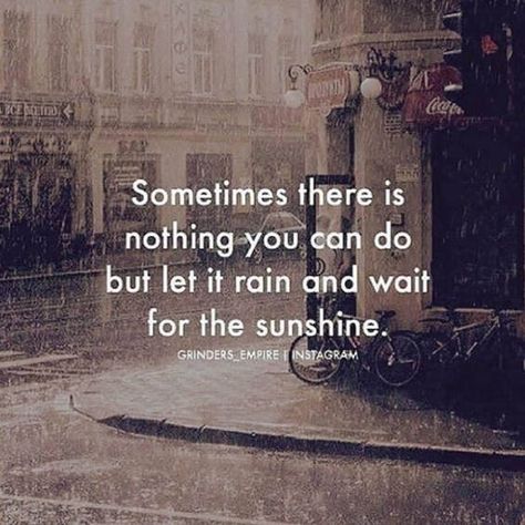 A sentiment felt by many, but when spoken is often refuted with positive arguments for immediate change. When did it become harmful to pause? Who said it wasn't ok to sit in the rain of our life, the times where it feels non-stop pouring of uncontrollable issues? I am not saying to ignore them, but I do believe there is gift, knowledge, presence in pausing and allowing the emotions, the feelings and the fall out. The lessons we are meant to receive will come when we are ready to embrace them. Ca Rains It Pours Quotes, When It Rains It Pours, Rain Quotes, Positive Vibes Quotes, When It Rains, Positive Mind, Romantic Dates, Spiritual Life, Inspiring Quotes About Life