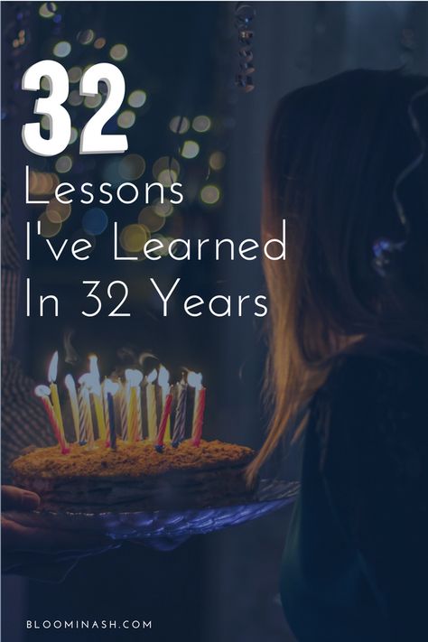 A sober birthday, and lessons I've learned in my 32 years Being 32 Years Old Quotes, Birthday Post For Self, Turning 32 Years Old Quotes, 32 Years Old Birthday Quotes, Birthday Self Quotes, 32 Birthday Quotes Funny, 32 Birthday Quotes, My Birthday Quotes For Me, Own Birthday Quotes