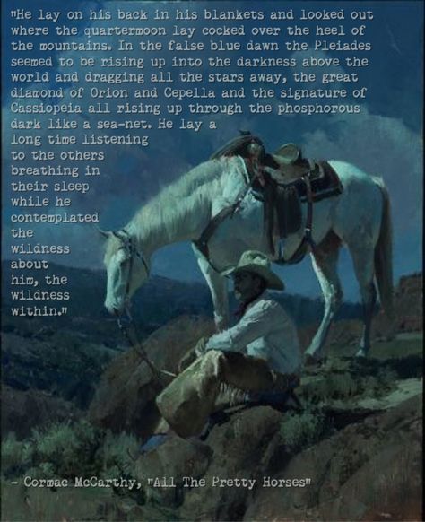 From "All The Pretty Horses" by Cormac McCarthy... Cowboy Artwork, Cowboy Artists, Cowboy Pictures, Western Artwork, Western Paintings, West Art, Cowboy Art, Horse Drawings, Watercolor Ideas