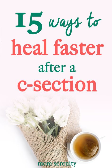 15 ways to heal faster after a c-section birth #pregnancy #csection And So It Goes, Healthy Baby Boy, Postpartum Care Kit, Emergency C Section, Ways To Heal, All About Pregnancy, Post Baby Body, So It Goes, Healthy Baby