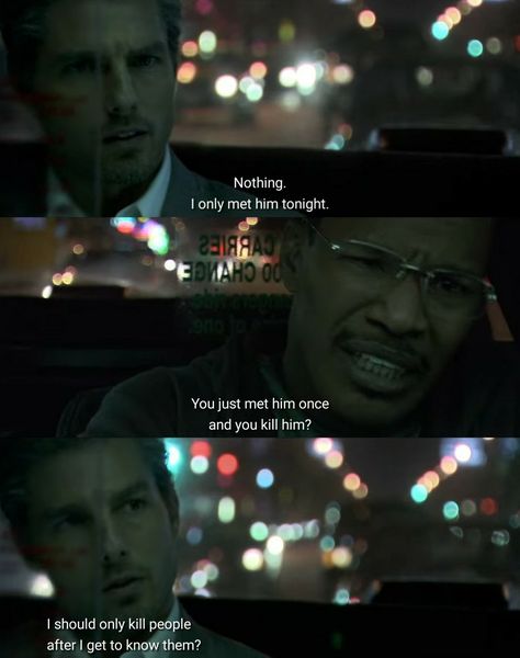 Collateral Collateral Movie, Kill People, Tom Cruise, Film Stills, Movie Quotes, Cool Words, Philosophy, Film, Quotes