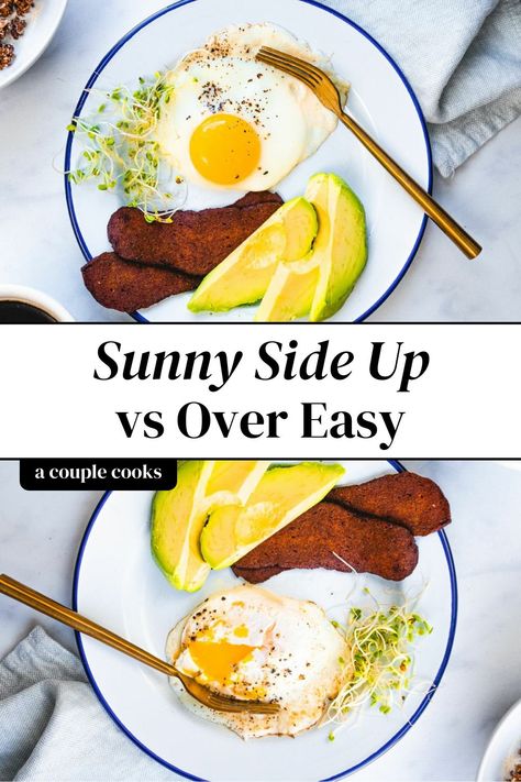 Sunny side up vs over easy: what's the difference? Here's a breakdown and how to cook eggs to perfection every time. | breakfast ideas | egg recipes | how to cook eggs | sunny side up eggs | over easy eggs | #sunnysideup #overeasy #eggs #howtocookeggs Eggs Sunny Side Up, Eggs Over Easy, Fry An Egg, Perfect Fried Egg, Sunny Side Up Eggs, Ways To Cook Eggs, Cook Eggs, A Couple Cooks, Vegan Recipes Plant Based