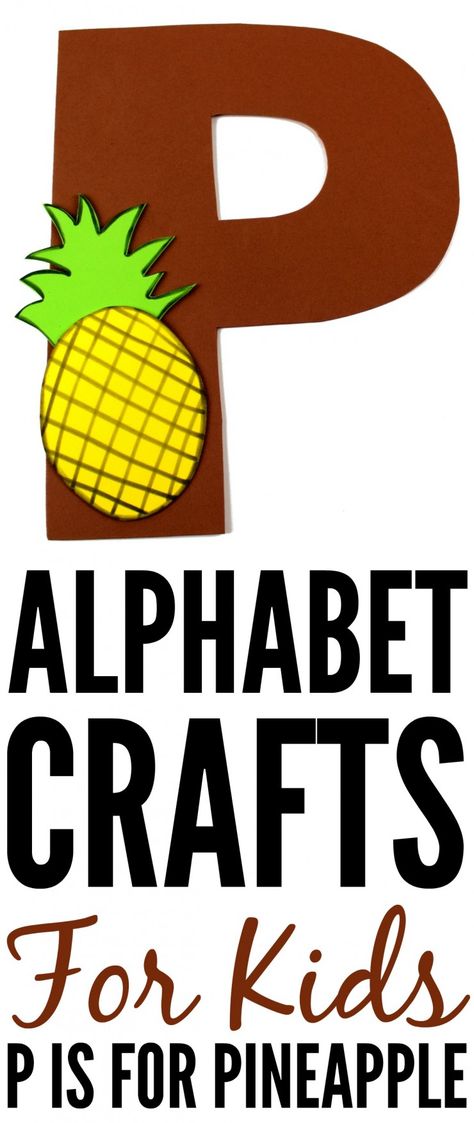 Alphabet Crafts For Kids: P is for Pineapple P Is For Pineapple, Pineapple Craft, Pineapple Template, Pineapple Crafts, Alphabet Letter Crafts, Letter Crafts, Busy Activities, Travel Crafts, Frugal Mom