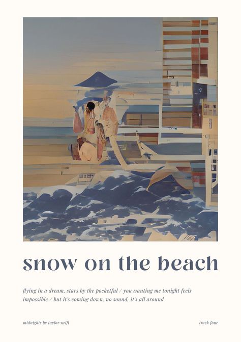 Snow On The Beach Poster, Drawing Taylor Swift, Taylor Swift Lana Del Rey, Poster Lyrics, Surf Room Decor, Snow On The Beach, Dorm Room Posters, Taylor Swift Drawing, Beach Drawing