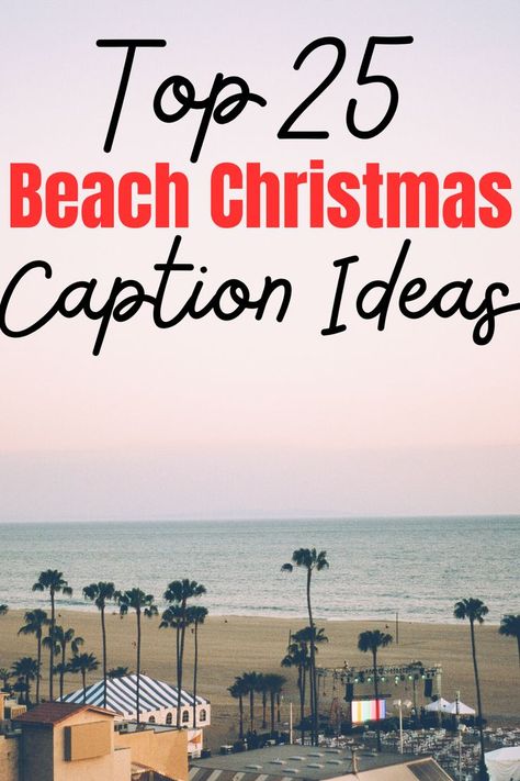 beach Christmas sayings Beach Christmas Card Photo, Beachy Christmas Cards, Christmas Beach Photos, Beach Christmas Pictures, Beach Holiday Card, Tropical Christmas Cards, Beach Picture Captions, Beachy Christmas Decor, Beach Christmas Card