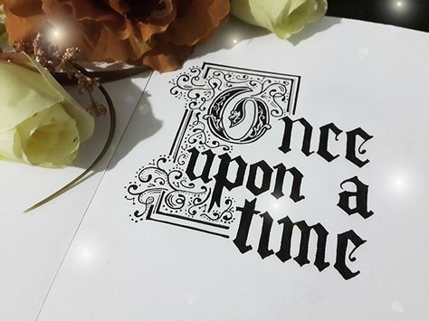 Once Upon a Time on Behance Once Upon A Dream Tattoo, Once Upon A Time Font, Once Upon A Time Tattoo, Time Tattoo Ideas, Time Template, Fairy Tale Tattoo, Time Clipart, Gothic Font, Blair Witch