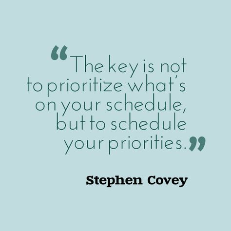 "The key is not to prioritize what´s on your schedule, but to schedule your priorities." (#quote #Stephen Covey) Stephen Covey Quotes, Highly Effective People, Stephen Covey, 7 Habits, Leadership Quotes, Subconscious Mind, Good Advice, Great Quotes, Inspirational Words