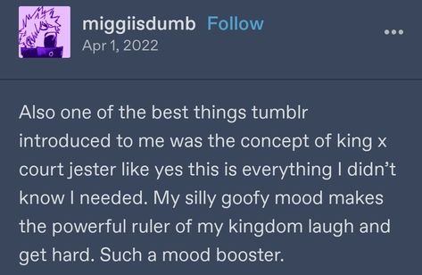 King X Jester, Jester Tumblr Post, Jester X King, Jester Memes, Tumblr Writing, Imagine Your Otp, Ship Dynamics, Court Jester, Tumblr Post