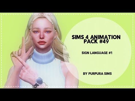 Sims 4 Sign Language Poses, Sims 4 Sign Language Mod, Sims 4 Deaf, Sims Poses, Flag Animation, Silent Love, 4 Poses, Text Animation, Cc Sims