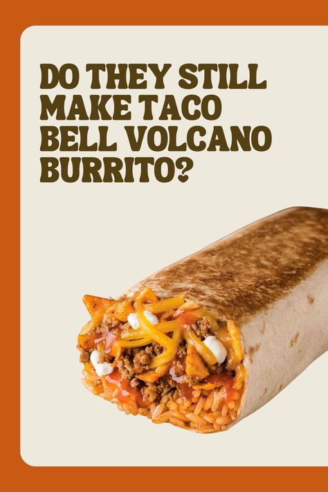 Do They Still Make Taco Bell Volcano Burrito? Taco Bell Recipes, Tortilla Strips, Beef Rice, Flour Tortilla, Retro Candy, Fast Food Chains, Food Chain, Taco Bell, Flour Tortillas