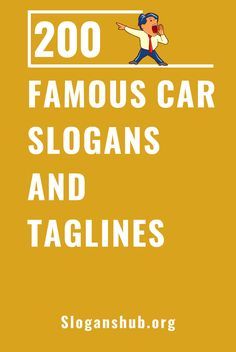 Car Sales Marketing Ideas, Car Quotes For Men, Sales Slogans, Catchy Taglines, Funny Car Quotes, Catchy Captions, Famous Car, Car Advertising Design, Advertising Slogans