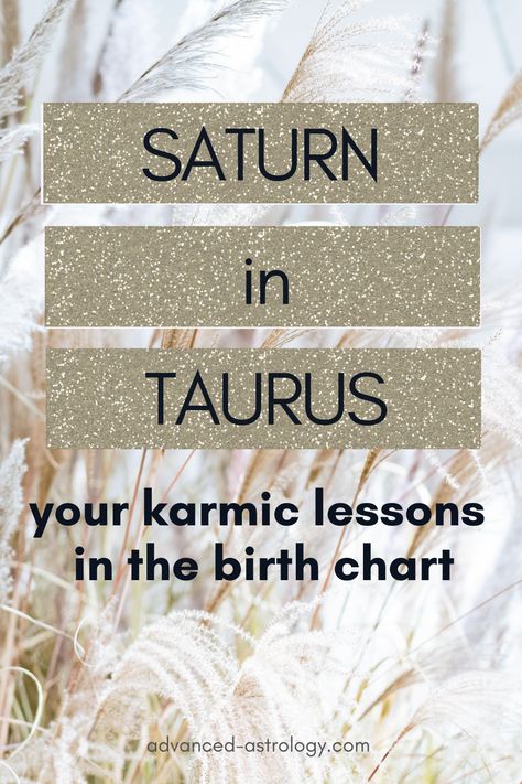 Saturn in Taurus Natal: What Saturn Teaches You About Wealth and Your Self-Worth Saturn In Taurus Aesthetic, Saturn In Taurus, Planets In Astrology, Life Areas, Saturn Sign, Part Of Fortune, Saturn Return, Bad Reputation, Natal Charts