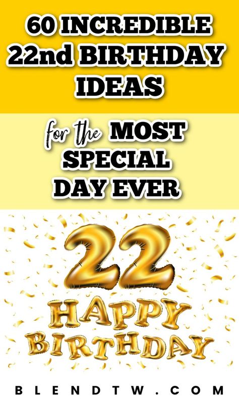 Turning 22 soon? We got you. We have compiled the best 22nd birthday ideas for the best birthday ever. Check it out. fun activities for a 22nd birthday | unique ways to celebrate turning 22 | memorable 22nd birthday experiences | creative birthday plans for a 22-year-old | exciting adventures for a 22nd birthday | special surprises for a 22nd birthday 22 Year Old Birthday Ideas, 22nd Birthday Ideas, Turning 22, Birthday Plans, Creative Birthday, Birthday Special, 22nd Birthday, Birthday Planning, 22 Years Old