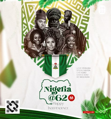 Independence day design for Nigeria @ 62 Nigeria Poster Design, Nigeria Democracy Day Flyer, Democracy Day Flyer Design, Democracy Day Creative Ads, Nigerian Independence Day Flyer Design, Independence Poster Design, Independence Day Design Ideas, Nigeria Democracy Day Design, Happy Independence Day Nigeria Flyer