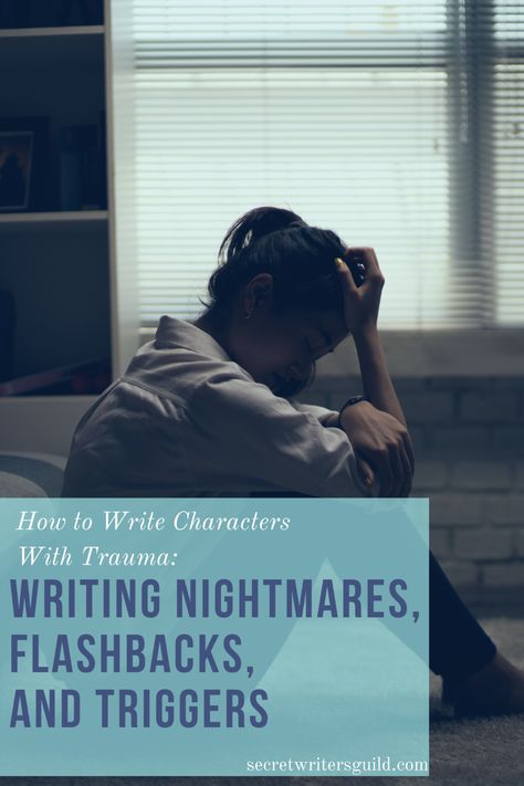 How To Write Nightmares, How To Write A Nightmare, How To Write A Nightmare Scene, How To Write Flashbacks, Writing Nightmares, How To Write A Traumatized Character, How To Write Traumatized Characters, Writing Traumatized Characters, Writing Flashbacks