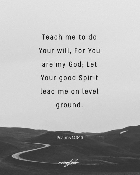 Psalms 143 10, God Lead Me Quotes, Big Magic Quotes, Psalm 143 10, Lead Me On, Spirit Lead Me, Mom Prayers, Wellness Plan, Big Magic