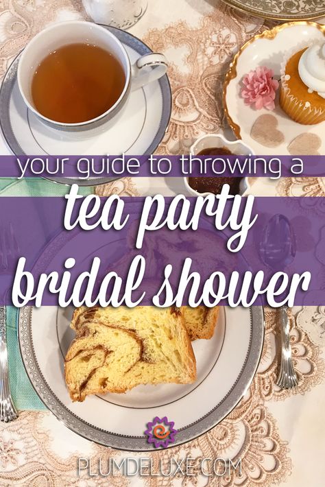 Your Guide to Throwing a Tea Party Bridal Shower Tea Party Bridal Shower Decorations, Bridal Shower Tea Party Theme, Tea Party Wedding Shower, Bridal Shower Checklist, Bridal Shower Cocktails, High Tea Wedding, Bridal Shower Tea Party, Tea Party Bridal, Bridal Tea Party