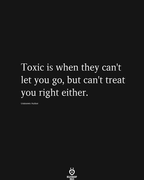 Quotes About Toxic Boyfriend, When He Wont Let You Go, Toxic Boyfriend Quotes Relationships, Toxic Relationship Quotes Deep, Resentment Quotes Relationships, Toxic Boyfriend Quotes, Toxic Relationship Quotes Letting Go, Let Go Quotes Relationships, Toxic Boyfriend