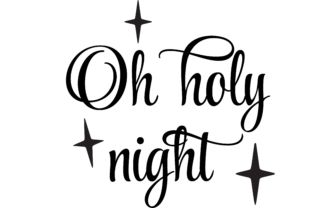 Oh Holy Night, Silhouette Design Studio, Holy Night, Printable Signs, Silhouette Design, Door Hangers, Silhouette Cameo, Creative Fabrica, Hangers