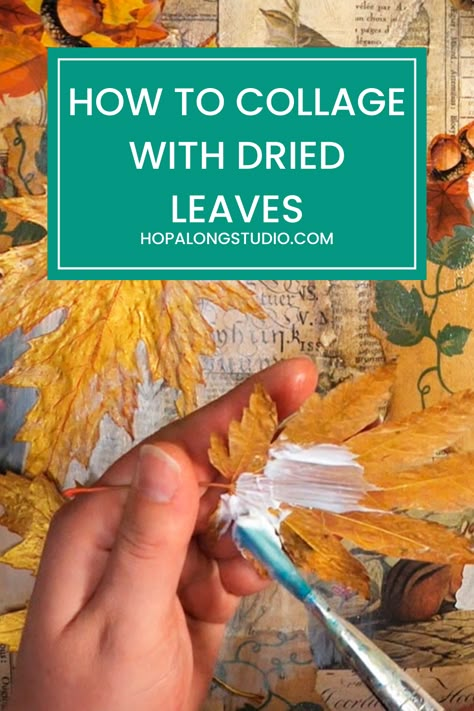 Making Art With Leaves, Dried Fall Leaves Art, Fall Leaves Projects, Leaves Collage Art, Using Leaves In Art, Art With Real Leaves, Dried Leaves Art Projects, Fall Mixed Media Art, Leaf Collage Art