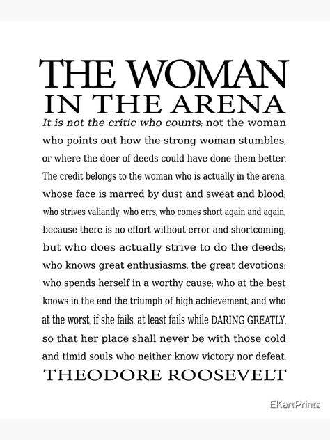 A Womens Strength Quotes, Woman In The Arena Quote, Strength And Beauty Quotes For Women, The Woman In The Arena Quote, The Woman In The Arena, String Women Quotes, Daring Greatly Quote, Woman In The Arena, Wise Women Quotes