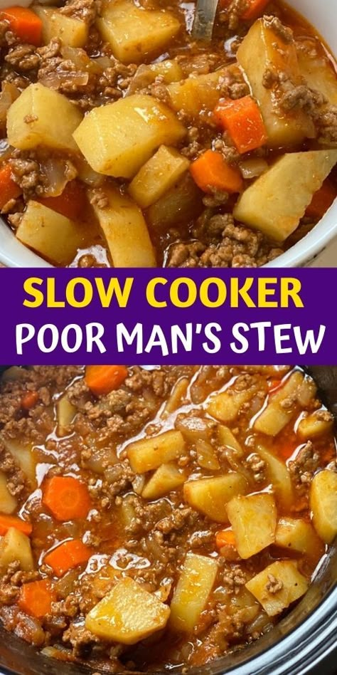 Slow Cooker Poor Man’s Stew Poor Man Stew, Poor Man's Stew, Poor Mans Stew, Slow Cooker Stew Recipes, Ground Beef Stews, Recipes Easter, Recipes Slow Cooker, Ground Beef Stroganoff, Slow Cooker Stew