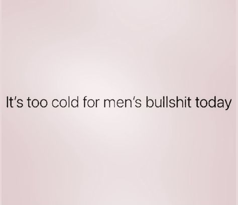 Cold Outside Meme Funny, Funny Quotes About Cold Weather, Stay Toxic Quotes Funny, Toxic Quotes Funny, Cold Bio, Cold Meme, Cold Husband, Cold Quotes, Corny Quotes