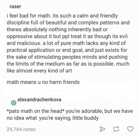 Math Tumblr, Tumblr Things, Math Major, Funny Pins, Text Posts, Tumblr Posts, Tumblr Funny, Funny Posts, Clue